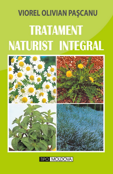coperta carte tratament naturist integral de viorel olivian pascanu